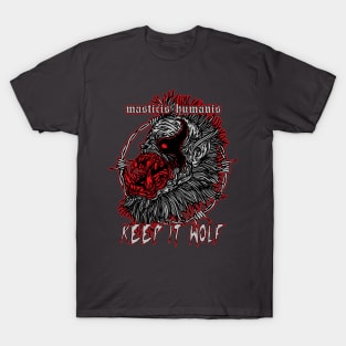 KEEP IT WOLF T-Shirt